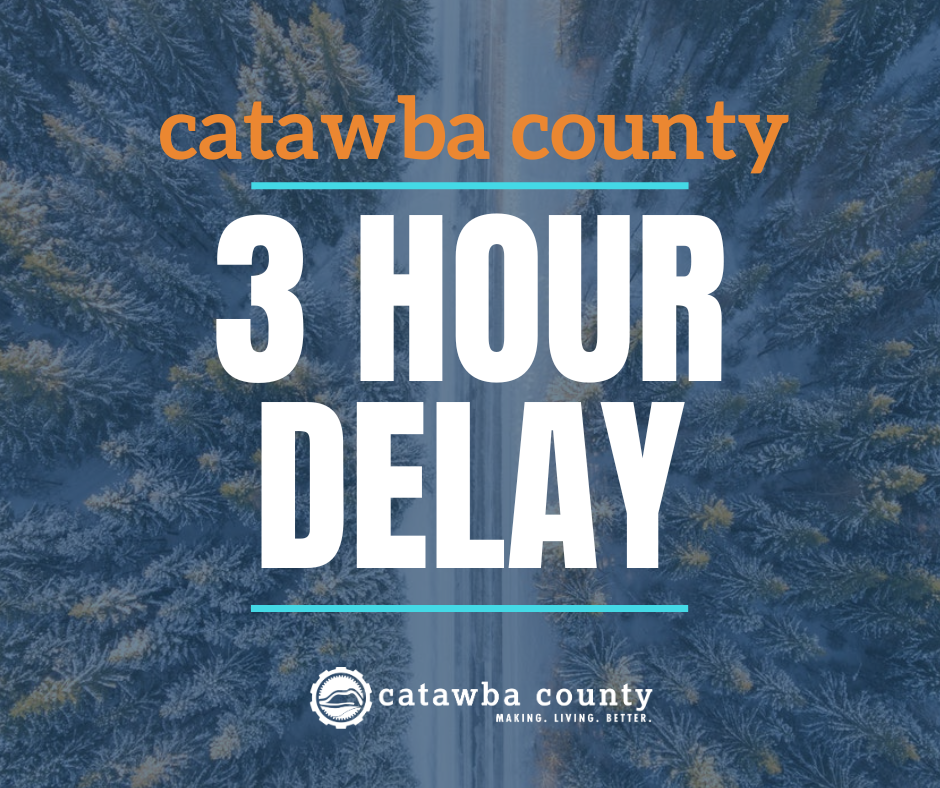 Delayed opening Tuesday for Catawba County government offices; Parks, Landfill, Convenience Centers remain closed Delayed opening Tuesday for Catawba County government offices; Parks, Landfill, Convenience Centers remain closed
